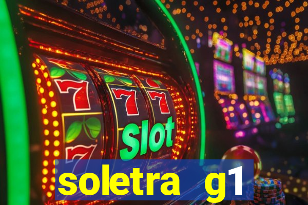 soletra g1 respostas hoje